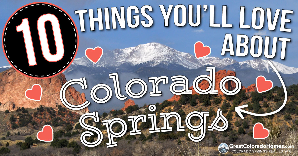 10 Things You'll Love About Living in Colorado Springs