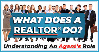 What Does a Realtor Do | 180 Real Estate Agent Duties