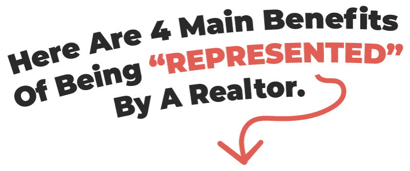 Benefits of Being Represented By a Realtor