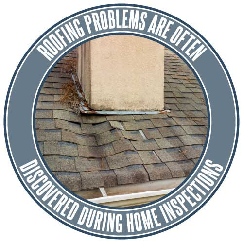 Roofing problems are often discovered  during home inspections.