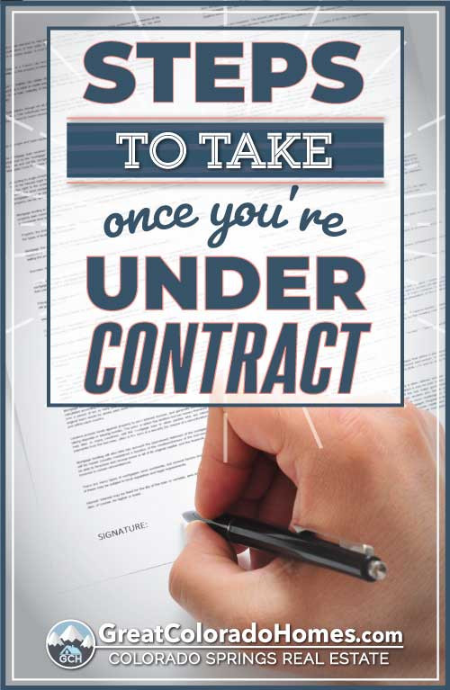 Steps to take once you're under contract