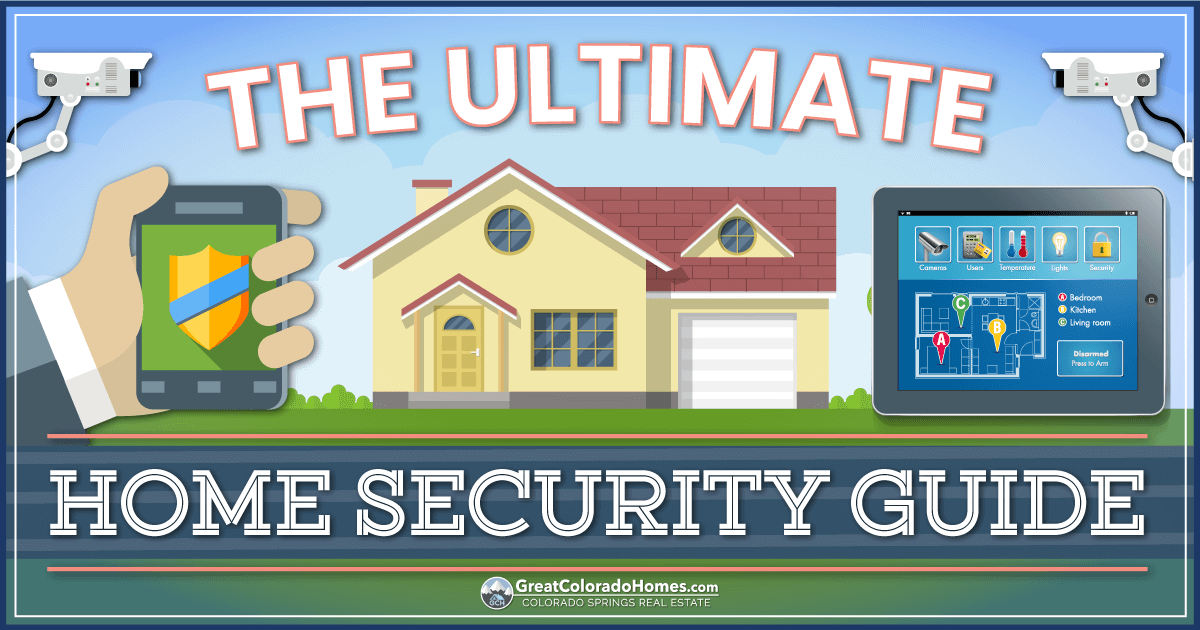 The Ultimate Home Security Guide