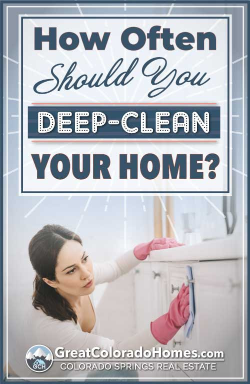 How often should you deep clean your home?