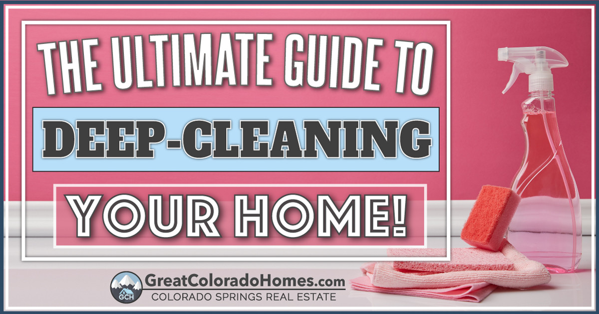 The Ultimate Guide To Cleaning Your Home
