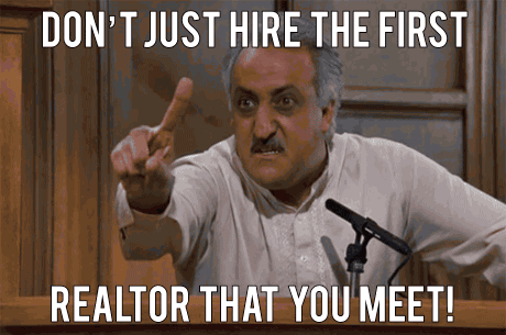 Don't Just Hire The First Realtor That You Meet
