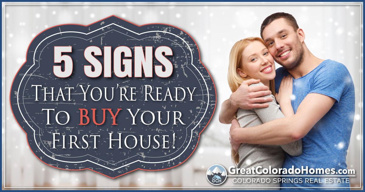 5 Signs That You're Ready To Buy Your First House?