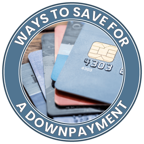 Ways to save for a downpayment