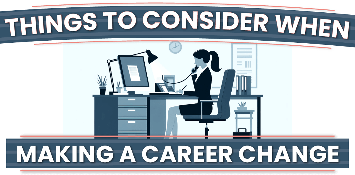 Things to consider when making a career change