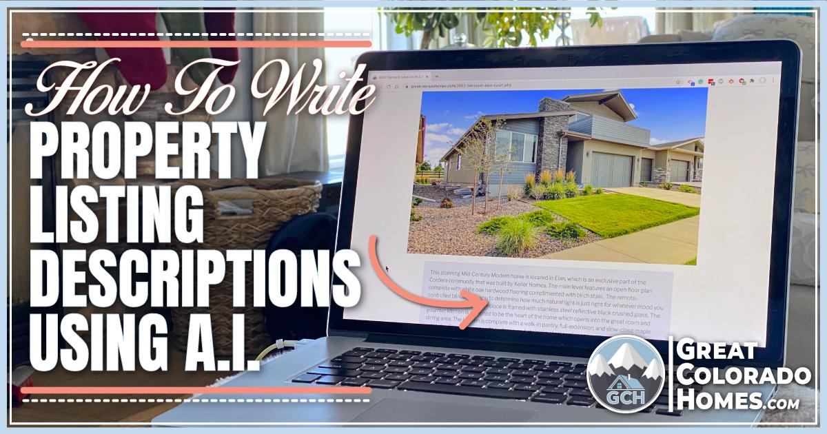 How To Write Great Real Estate Property Descriptions Using AI